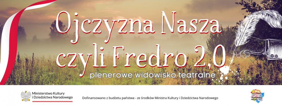 Ojczyzna Nasza czyli Fredro 2,0